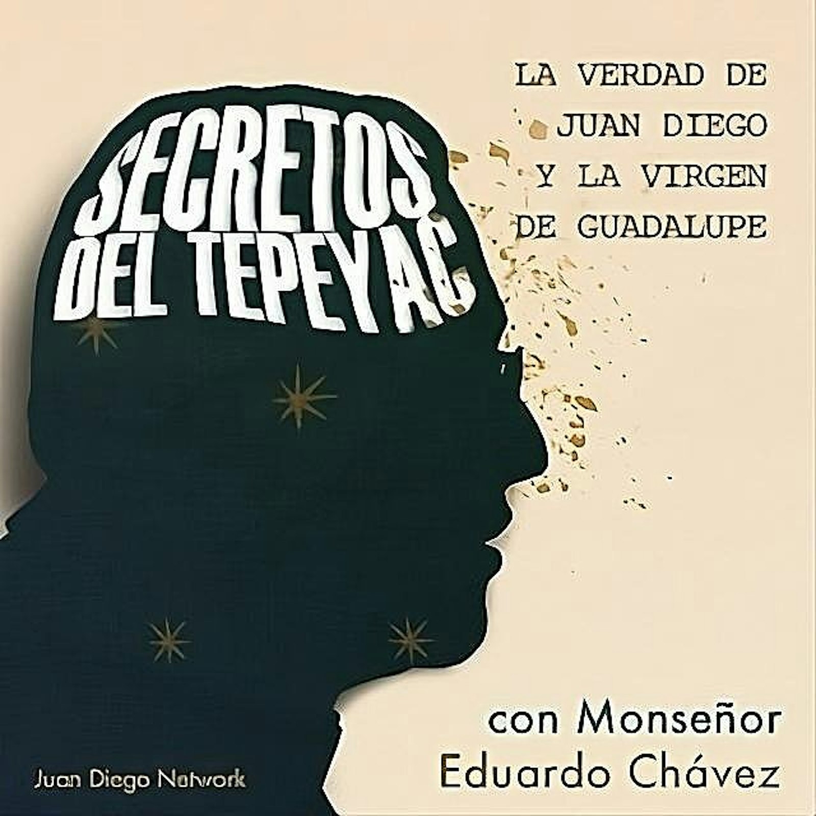 "Secretos del Tepeyac: la verdad de Juan Diego y la Virgen de Guadalupe", es un nuevo podcast producido por Juan Diego Network en colaboración con el Instituto Superior de Estudios Guadalupanos. El podcast ya está disponible en Spotify, YouTube, Apple Podcasts y todas las plataformas de audio bajo demanda: https://play.jdn.app/secretos (Foto OSV News/cortesía de Juan Diego Network)