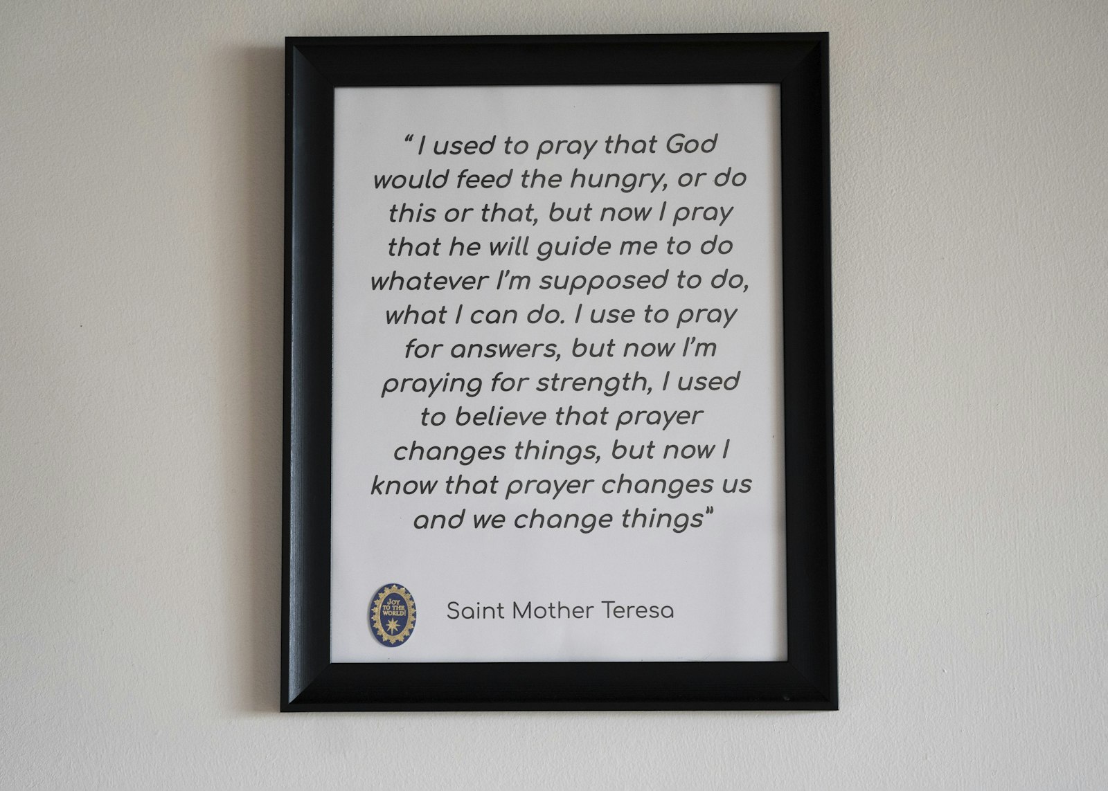 A quote from St. Teresa of Calcutta hangs on the wall of the Vella Group's office in Eastern Market. Vella says his faith in God is a driving factor of the work he does, but is quick to add it's not the only way to serve the Lord.